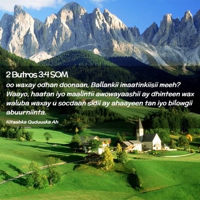 Picture 02 - 2 Butros 3:4 SOM - oo waxay odhan doonaan, Ballankii imaatinkiisii - Bible Verse Picture