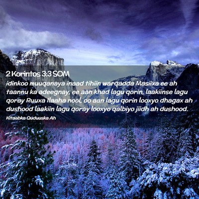 Picture 02 - 2 Korintos 3:3 SOM - idinkoo muuqanaya inaad tihiin warqadda Masiixa - Bible Verse Picture