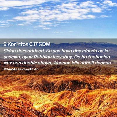 Picture 02 - 2 Korintos 6:17 SOM - Sidaa daraaddeed, Ka soo baxa dhexdooda oo ka - Bible Verse Picture