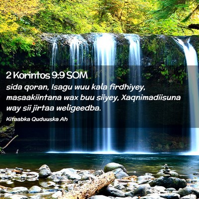 Picture 02 - 2 Korintos 9:9 SOM - sida qoran, Isagu wuu kala firdhiyey, - Bible Verse Picture