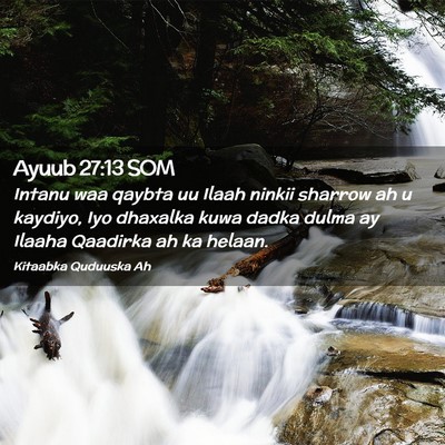 Picture 02 - Ayuub 27:13 SOM - Intanu waa qaybta uu Ilaah ninkii sharrow ah u - Bible Verse Picture