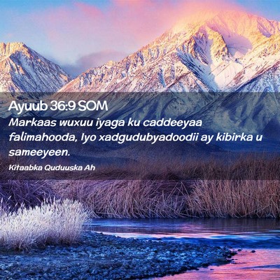Picture 02 - Ayuub 36:9 SOM - Markaas wuxuu iyaga ku caddeeyaa falimahooda, Iyo - Bible Verse Picture