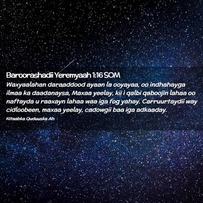 Picture 02 - Baroorashadii Yeremyaah 1:16 SOM - Waxyaalahan daraaddood ayaan la ooyayaa, oo - Bible Verse Picture
