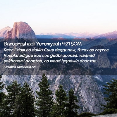 Picture 02 - Baroorashadii Yeremyaah 4:21 SOM - Reer Edom oo dalka Cuus degganow, farax oo - Bible Verse Picture