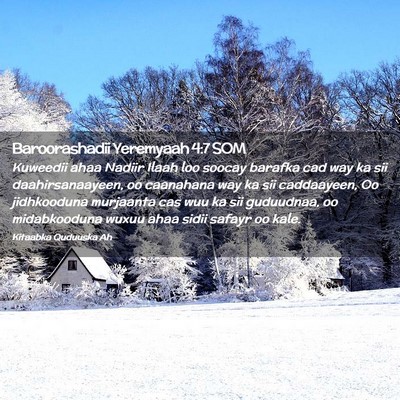 Picture 02 - Baroorashadii Yeremyaah 4:7 SOM - Kuweedii ahaa Nadiir Ilaah loo soocay barafka cad - Bible Verse Picture