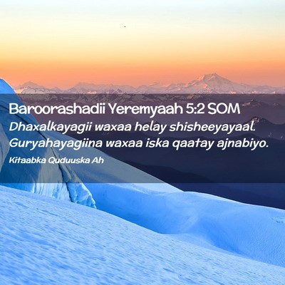 Picture 02 - Baroorashadii Yeremyaah 5:2 SOM - Dhaxalkayagii waxaa helay shisheeyayaal. - Bible Verse Picture