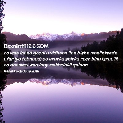 Picture 02 - Baxniintii 12:6 SOM - oo waa inaad gooni u xidhaan ilaa bisha - Bible Verse Picture