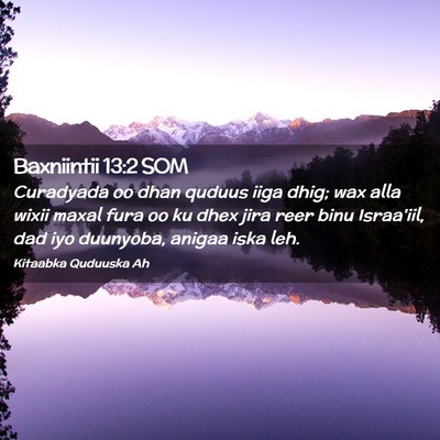 Picture 02 - Baxniintii 13:2 SOM - Curadyada oo dhan quduus iiga dhig; wax alla - Bible Verse Picture