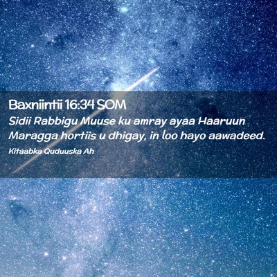 Picture 02 - Baxniintii 16:34 SOM - Sidii Rabbigu Muuse ku amray ayaa Haaruun Maragga - Bible Verse Picture
