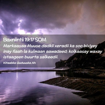 Picture 02 - Baxniintii 19:17 SOM - Markaasaa Muuse dadkii xeradii ka soo bixiyey - Bible Verse Picture