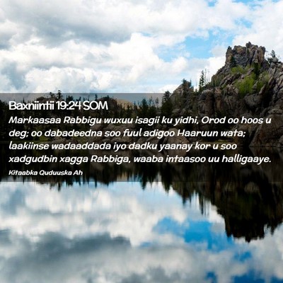 Picture 02 - Baxniintii 19:24 SOM - Markaasaa Rabbigu wuxuu isagii ku yidhi, Orod oo - Bible Verse Picture