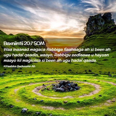 Picture 02 - Baxniintii 20:7 SOM - Waa inaanad magaca Rabbiga Ilaahaaga ah si been - Bible Verse Picture