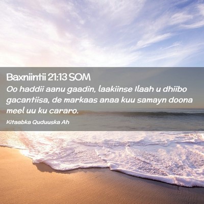 Picture 02 - Baxniintii 21:13 SOM - Oo haddii aanu gaadin, laakiinse Ilaah u dhiibo - Bible Verse Picture