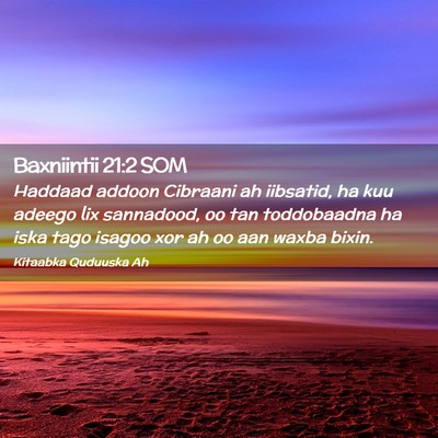 Picture 02 - Baxniintii 21:2 SOM - Haddaad addoon Cibraani ah iibsatid, ha kuu - Bible Verse Picture