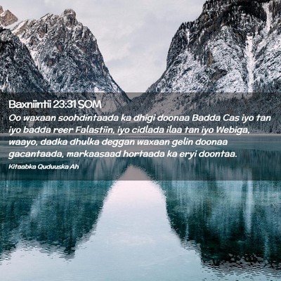 Picture 02 - Baxniintii 23:31 SOM - Oo waxaan soohdintaada ka dhigi doonaa Badda Cas - Bible Verse Picture
