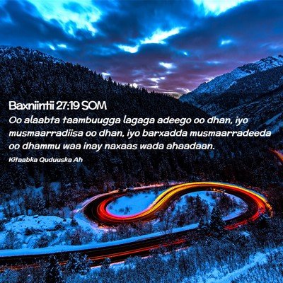 Picture 02 - Baxniintii 27:19 SOM - Oo alaabta taambuugga lagaga adeego oo dhan, iyo - Bible Verse Picture