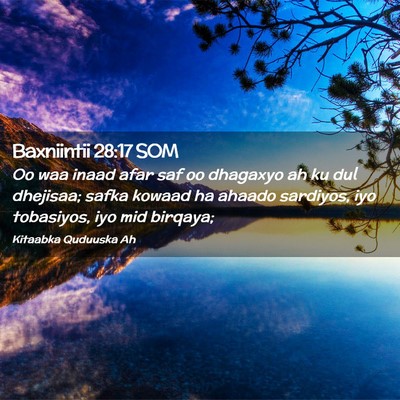 Picture 02 - Baxniintii 28:17 SOM - Oo waa inaad afar saf oo dhagaxyo ah ku dul - Bible Verse Picture