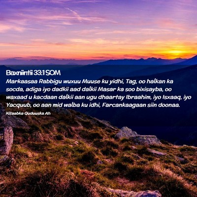 Picture 02 - Baxniintii 33:1 SOM - Markaasaa Rabbigu wuxuu Muuse ku yidhi, Tag, oo - Bible Verse Picture