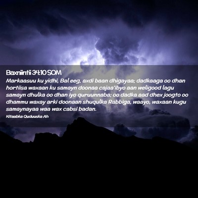 Picture 02 - Baxniintii 34:10 SOM - Markaasuu ku yidhi, Bal eeg, axdi baan dhigayaa; - Bible Verse Picture
