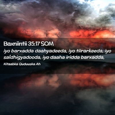 Picture 02 - Baxniintii 35:17 SOM - iyo barxadda daahyadeeda, iyo tiirarkeeda, iyo - Bible Verse Picture