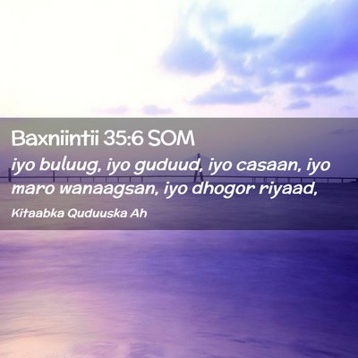 Picture 02 - Baxniintii 35:6 SOM - iyo buluug, iyo guduud, iyo casaan, iyo maro - Bible Verse Picture