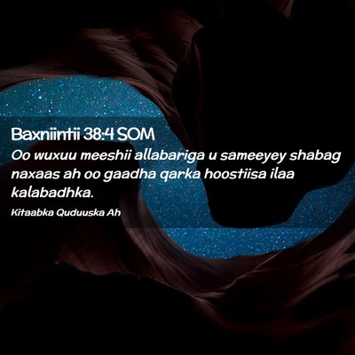 Picture 02 - Baxniintii 38:4 SOM - Oo wuxuu meeshii allabariga u sameeyey shabag - Bible Verse Picture