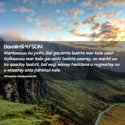 Picture 02 - Baxniintii 4:7 SOM - Markaasuu ku yidhi, Bal gacanta laabta mar kale - Bible Verse Picture