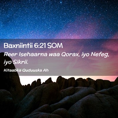 Picture 02 - Baxniintii 6:21 SOM - Reer Isehaarna waa Qorax, iyo Nefeg, iyo - Bible Verse Picture
