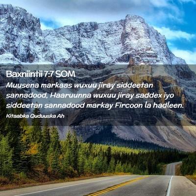 Picture 02 - Baxniintii 7:7 SOM - Muusena markaas wuxuu jiray siddeetan sannadood, - Bible Verse Picture