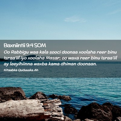 Picture 02 - Baxniintii 9:4 SOM - Oo Rabbigu waa kala sooci doonaa xoolaha reer - Bible Verse Picture