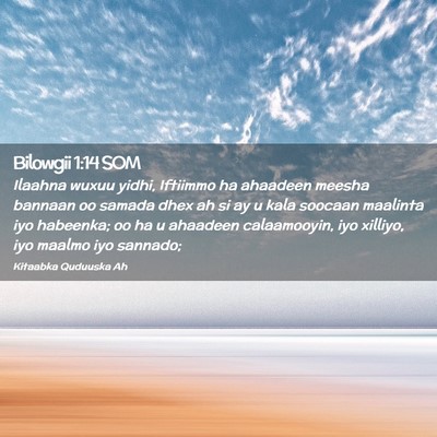 Picture 02 - Bilowgii 1:14 SOM - Ilaahna wuxuu yidhi, Iftiimmo ha ahaadeen meesha - Bible Verse Picture