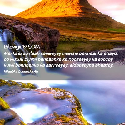 Picture 02 - Bilowgii 1:7 SOM - Markaasuu Ilaah sameeyey meeshii bannaanka ahayd, - Bible Verse Picture
