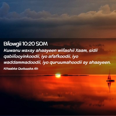 Picture 02 - Bilowgii 10:20 SOM - Kuwanu waxay ahaayeen wiilashii Xaam, sidii - Bible Verse Picture