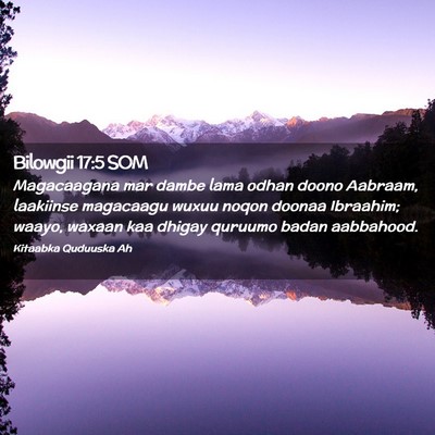 Picture 02 - Bilowgii 17:5 SOM - Magacaagana mar dambe lama odhan doono Aabraam, - Bible Verse Picture