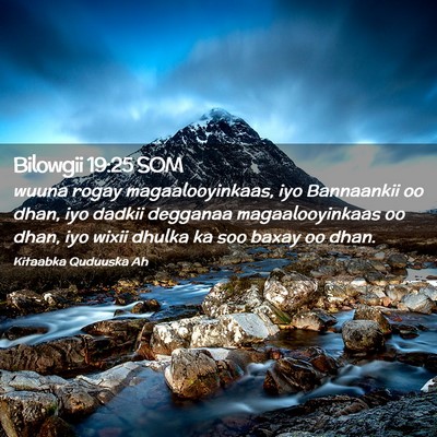 Picture 02 - Bilowgii 19:25 SOM - wuuna rogay magaalooyinkaas, iyo Bannaankii oo - Bible Verse Picture