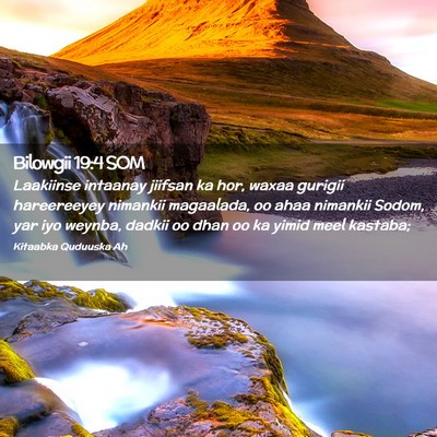Picture 02 - Bilowgii 19:4 SOM - Laakiinse intaanay jiifsan ka hor, waxaa gurigii - Bible Verse Picture