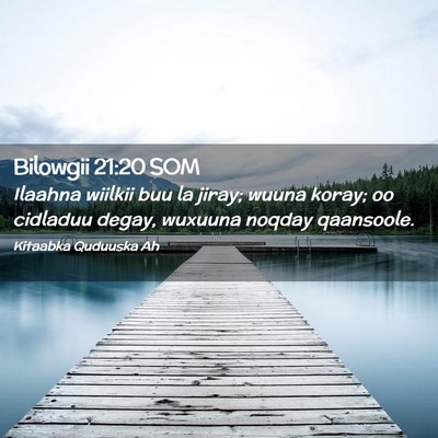 Picture 02 - Bilowgii 21:20 SOM - Ilaahna wiilkii buu la jiray; wuuna koray; oo - Bible Verse Picture