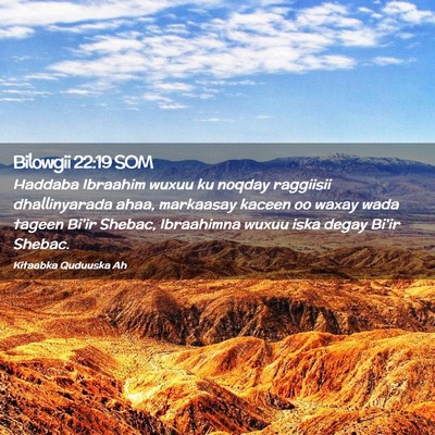 Picture 02 - Bilowgii 22:19 SOM - Haddaba Ibraahim wuxuu ku noqday raggiisii - Bible Verse Picture