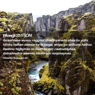 Picture 02 - Bilowgii 22:5 SOM - Ibraahimna wuxuu raggiisii dhallinyarada ahaa ku - Bible Verse Picture