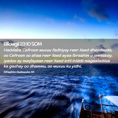 Picture 02 - Bilowgii 23:10 SOM - Haddaba Cefroon wuxuu fadhiyey reer Xeed - Bible Verse Picture
