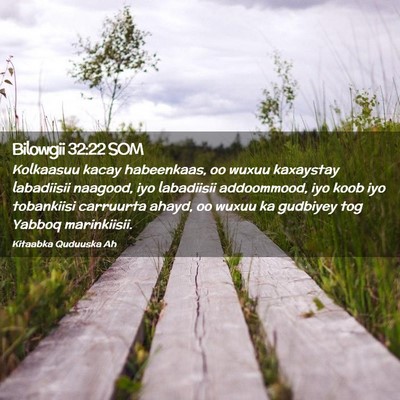 Picture 02 - Bilowgii 32:22 SOM - Kolkaasuu kacay habeenkaas, oo wuxuu kaxaystay - Bible Verse Picture