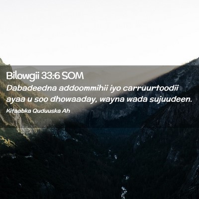 Picture 02 - Bilowgii 33:6 SOM - Dabadeedna addoommihii iyo carruurtoodii ayaa u - Bible Verse Picture