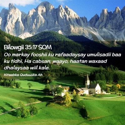 Picture 02 - Bilowgii 35:17 SOM - Oo markay fooshii ku rafaadaysay umulisadii baa - Bible Verse Picture
