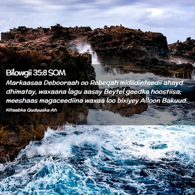 Picture 02 - Bilowgii 35:8 SOM - Markaasaa Debooraah oo Rebeqah midiidinteedii - Bible Verse Picture