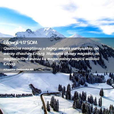Picture 02 - Bilowgii 4:17 SOM - Qaabiilna naagtiisuu u tegey; wayna uuraysatay, - Bible Verse Picture