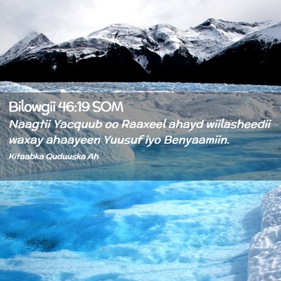 Picture 02 - Bilowgii 46:19 SOM - Naagtii Yacquub oo Raaxeel ahayd wiilasheedii - Bible Verse Picture