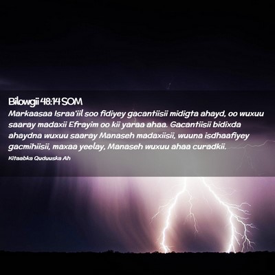 Picture 02 - Bilowgii 48:14 SOM - Markaasaa Israa'iil soo fidiyey gacantiisii - Bible Verse Picture