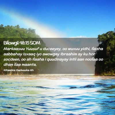 Picture 02 - Bilowgii 48:15 SOM - Markaasuu Yuusuf u duceeyey, oo wuxuu yidhi, - Bible Verse Picture