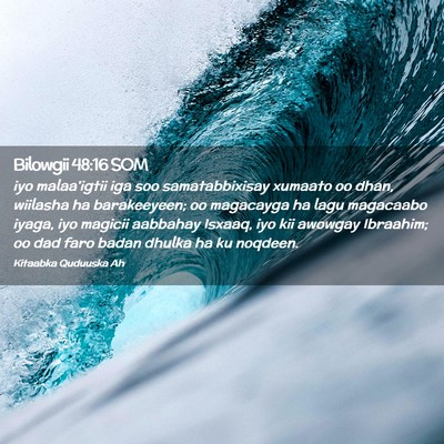 Picture 02 - Bilowgii 48:16 SOM - iyo malaa'igtii iga soo samatabbixisay xumaato oo - Bible Verse Picture