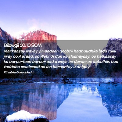 Picture 02 - Bilowgii 50:10 SOM - Markaasay waxay yimaadeen goobtii hadhuudhka lagu - Bible Verse Picture